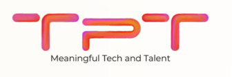 TPT — Meaningful Tech and Talent TPT — Meaningful Tech and Talent